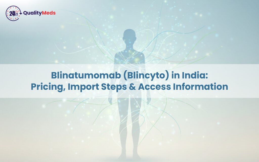 Blinatumomab (Blincyto)