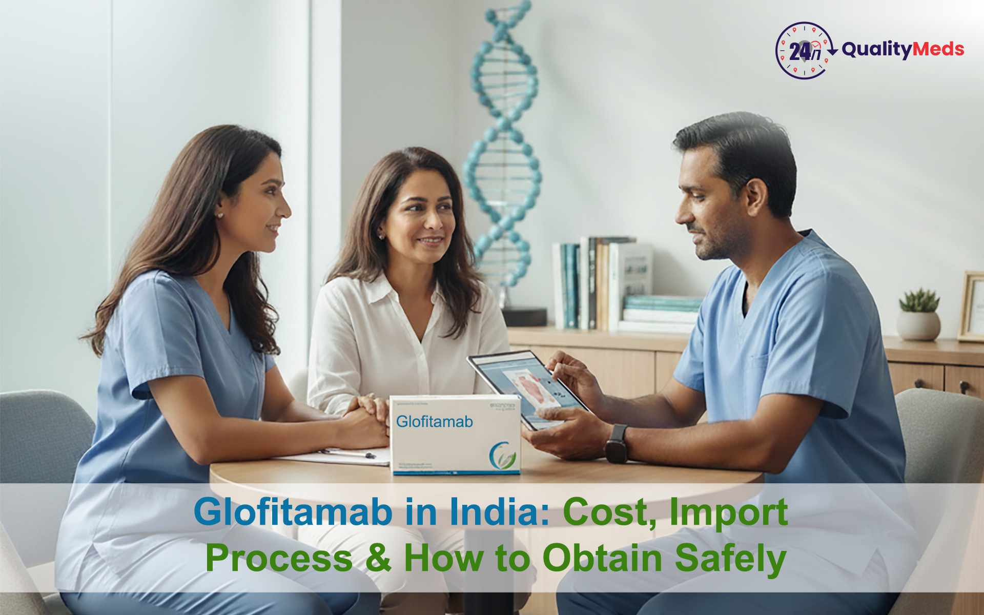 Glofitamab in India: Cost, Import Process & How to Obtain Safely