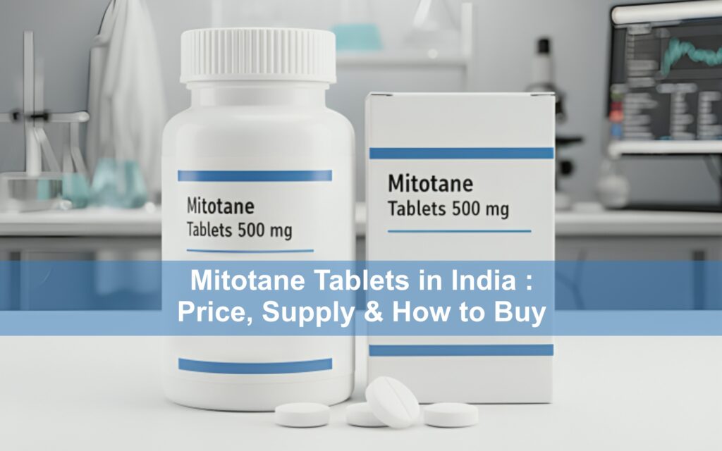 Mitotane Tablets in India